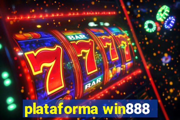 plataforma win888